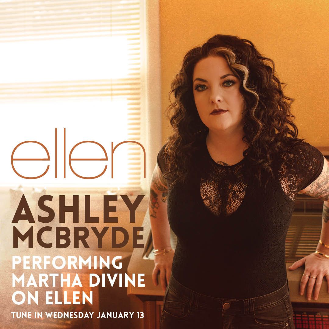 ASHLEY MCBRYDE MAKES "ELLEN" DEBUT WITH "MARTHA DIVINE" FROM "NEVER WILL" WEDNESDAY, 1/13